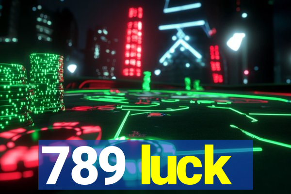 789 luck